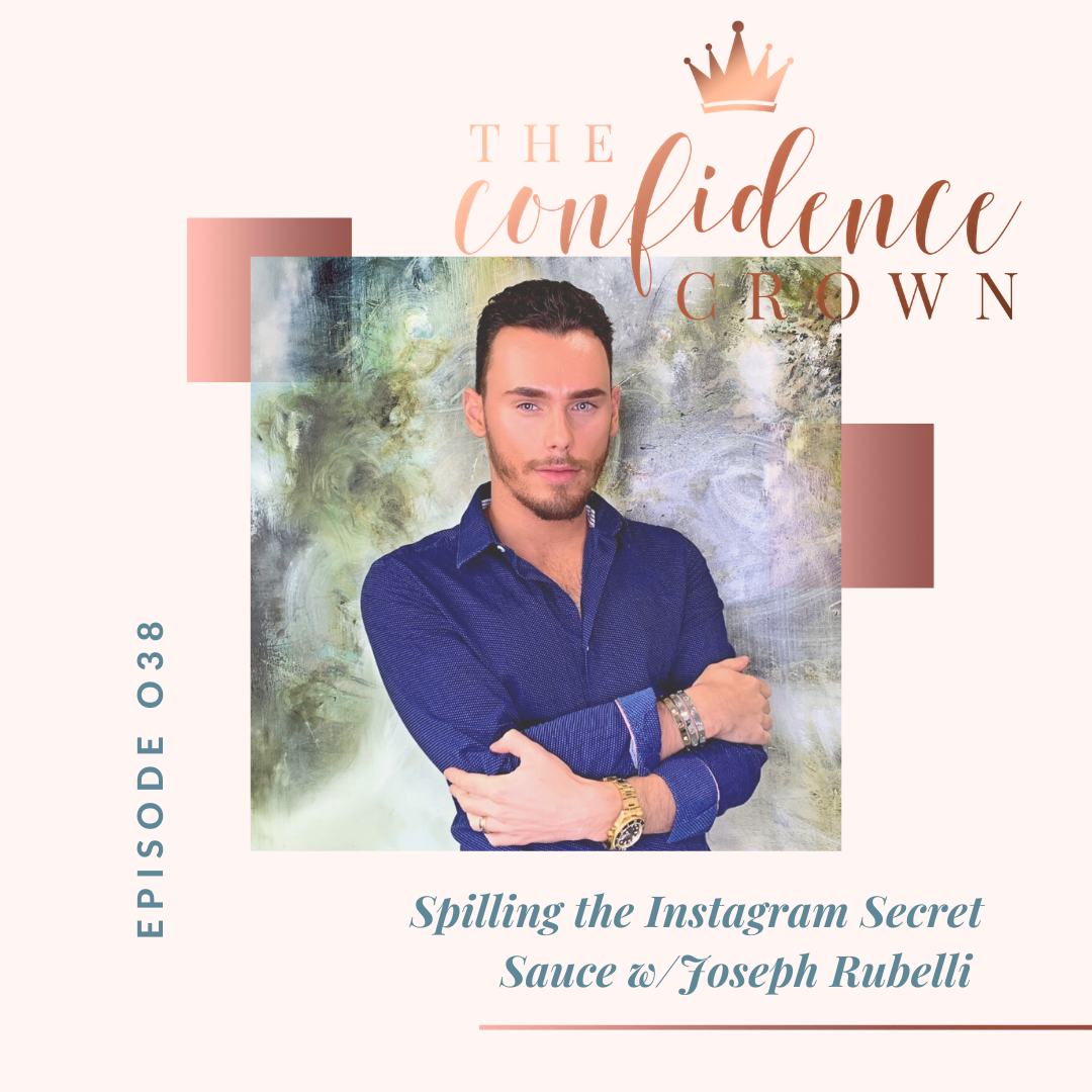 038 | Spilling the Instagram Secret Sauce with Joseph Rubelli