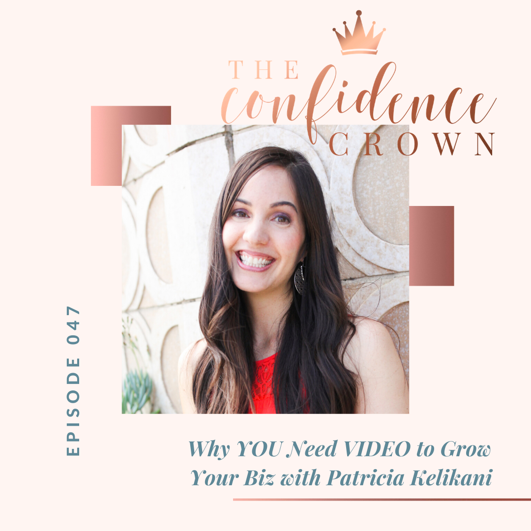 047 | Lights…Camera…Action! Why YOU need VIDEO to grow your biz with Patricia Kelikani